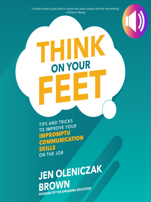 Title details for Think on Your Feet by Jen Oleniczak Brown - Available